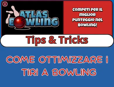 Come ottimizzare i tiri a bowling su atlas earth