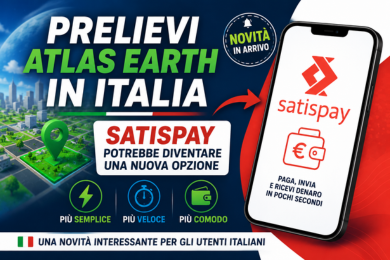 Atlas Earth: presto in Italia i prelievi potrebbero arrivare anche tramite Satispay? satispay per atlas earth