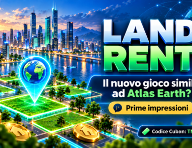 Land Rent: il nuovo gioco simile ad Atlas Earth? Prime impressioni e codice referral 4338c8a0 0575 425b 9136 f5b6991eeeef